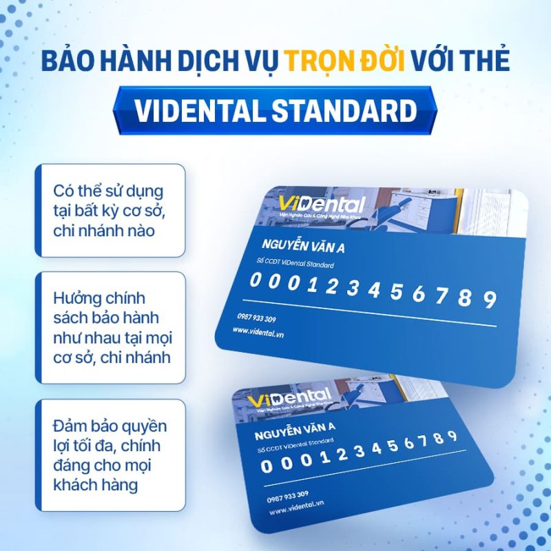 Bảo hành trọn đời với thẻ ViDental Standard